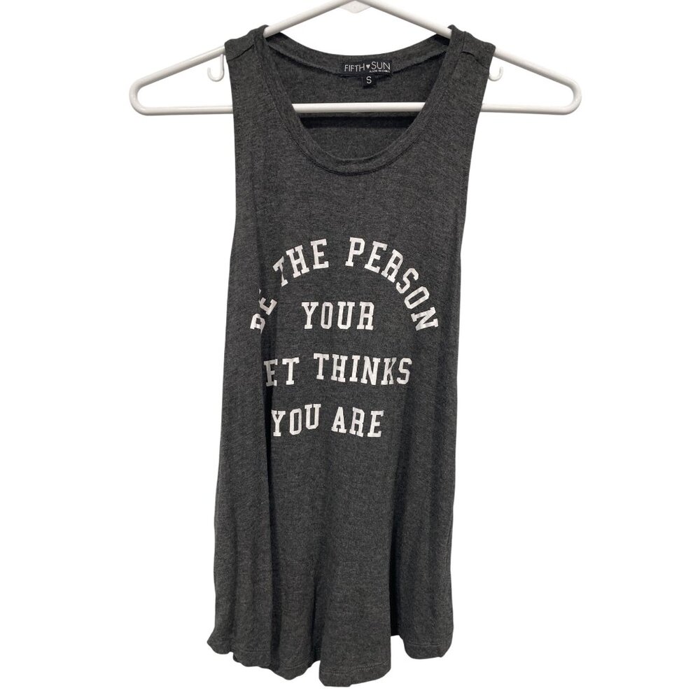 Fifth Sun Be The Person Your Pet Thinks You Are Tank Size Small Charcoal Gray